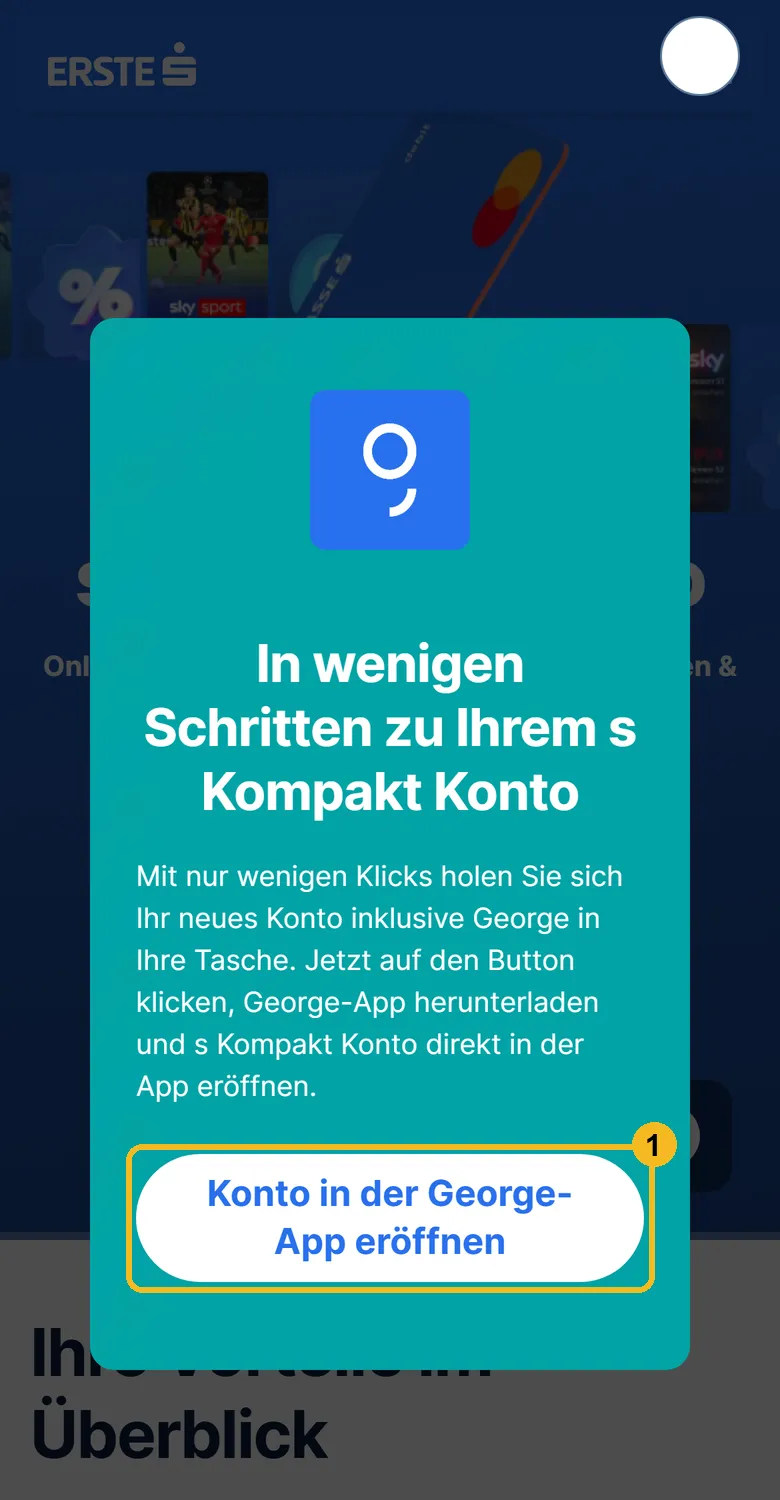 Erste Bank am Handy: Fenster mit dem Knopf Konto in der George-App eröffnen