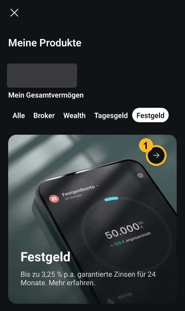 Scalable Capital App: Reiter Festgeld unter Meine Produkte